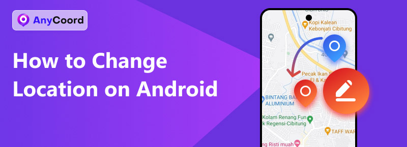 Change Location On Android