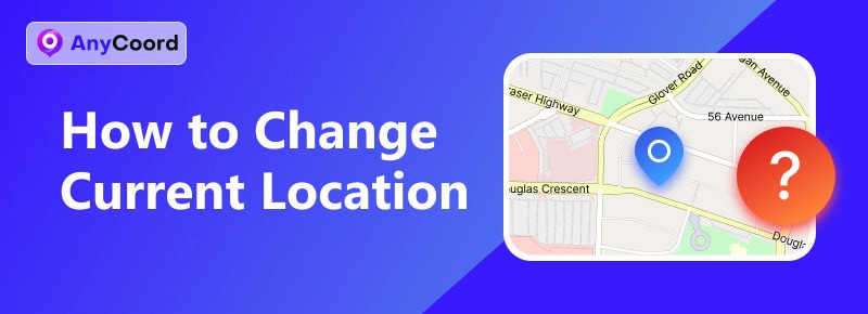 How To Change Current Location